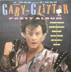 Gary Glitter: C'Mon...C'Mon - The Gary Glitter Party Album LP (Käyt)