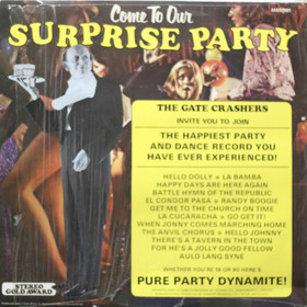 Gate Crashers: Come To Our Surprise Party - Vol. 2 (Käyt. LP)