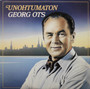 Georg Ots: Unohtumaton 2LP (Käyt)