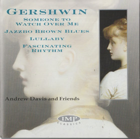 Gershwin: Andrew Davis and Friends CD (Käyt)