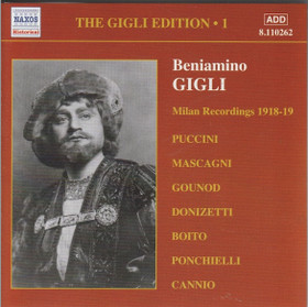 Beniamino Gigli: The Gigli Edition 1 - Milan Recordings 1918 - 1919 CD