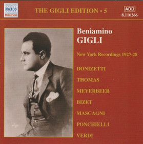 Beniamino Gigli: The Gigli Edition 5 - New York Recordings 1927-28 CD 