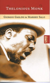 Giorgio Gaslini & Markku Salo: Thelonious Monk K5 (Uusi kirja)