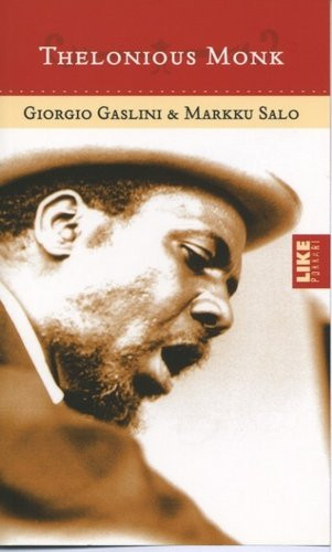 Giorgio Gaslini & Markku Salo: Thelonious Monk K5 (Uusi kirja)