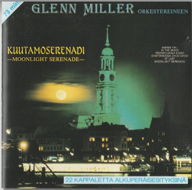 Glenn Miller Orkestereineen: Kuutamoserenadi CD (Käyt)