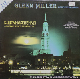 Glenn Miller Orkestereineen: Kuutamoserenadi - Moonlight Serenade 2LP