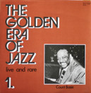 Count Basie: The Golden Era Of Jazz 1. - Live And Rare LP (Käyt)