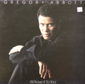 Gregory Abbott: I'll Prove It To You LP (Käyt)
