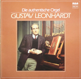 Gustav Leonhardt: Die authentische Orgel LP (Käyt)