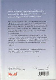 Jennifer Worth: Hakekaa kätilö! 2 - Kaupungin varjoissa K4 (Käyt)