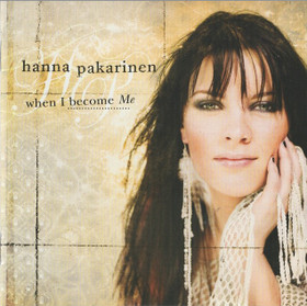 Hanna Pakarinen: When I Become Me CD (Käyt)