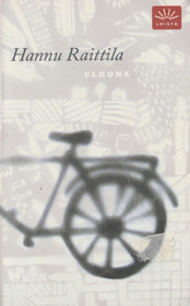 Hannu Raittila. Ulkona K3 (Käyt)