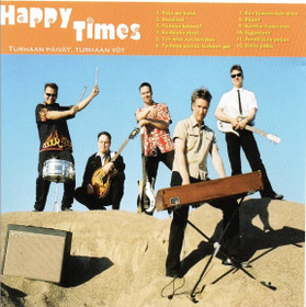 Happy Times: Turhaan päivät, turhaan yöt CD (Käyt)