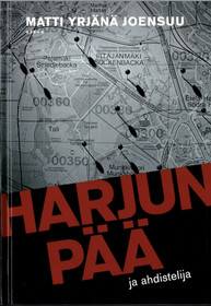 Matti Yrjänä Joensuu: Harjunpää ja ahdistelija K3+ (Käyt)