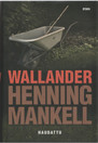 Henning Mankell: Wallander - Haudattu K4 (Käyt)