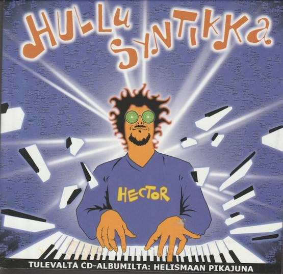Hector: Hullu syntikka CDs (Käyt)