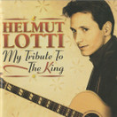 Helmut Lotti: My Tribute To The King CD (Käyt)