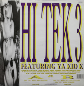 Hi Tek 3 feat. Ya Kid K: Spin That Wheel 12