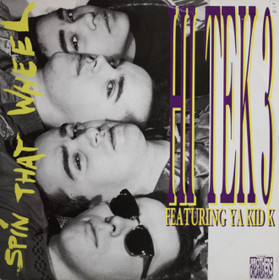 Hi Tek 3 feat. Ya Kid K: Spin That Wheel 12