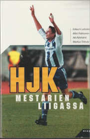 Erkka V. Lehtola: HJK Mestarien liigassa K3+ (Käyt)