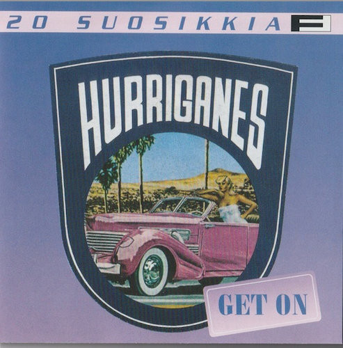 Hurriganes: Get On - 20 suosikkia CD (Käyt)