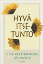 Liisa Keltikangas-Järvinen: Hyvä itsetunto K3 (Käyt)
