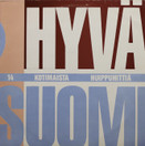 V/A: Hyvä Suomi - 14 kotimaista huippuhittiä LP (Käyt)