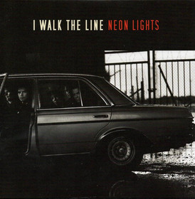 I Walk The Line: Neon Lights 7