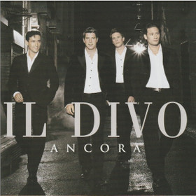 Il Divo: Ancora CD (Käyt)