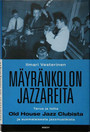 Ilmari Vesterinen: Mäyränkolon jazzareita K5 (Uusi)