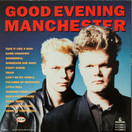 Good Evening Manchester: Good Evening Manchester LP (Käyt)