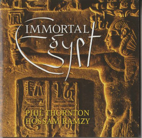 Phil Thornton & Hossam Ramzy: Immortal Egypt CD (Käyt)