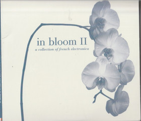 V/A: In Bloom II: A Collection Of French Electronica 2CD (Köyt)