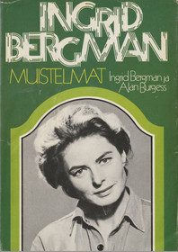 Ingrid Bergman: Muistelmat K3- (Käyt)