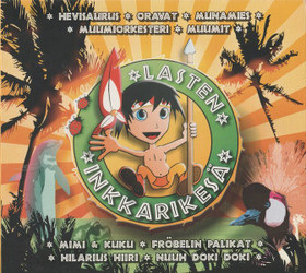 V/A: Lasten inkkarikesä 2CD (Käyt)
