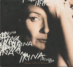 Irina: Miten valmiiksi tullaan CD (Käyt)