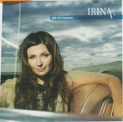 Irina: Älä riko kaavaa CD (Mint)