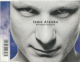 Ismo Alanko: Kriisistä kriisiin CDs (Käyt)