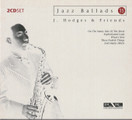 Johnny Hodges & Friends: Jazz Ballads 15. 2CD (Käyt)