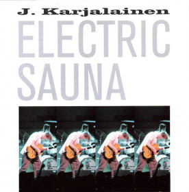 J. Karjalainen Electric Sauna: Electric Sauna CD (Käyt)