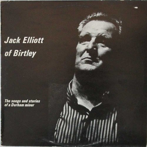 Jack Elliott: Jack Elliott of Birtley LP (Käyt)