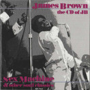 James Brown: The CD Of JB (Sex Machine And Other Soul Classics) (Käyt)