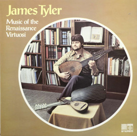 James Tyler: Music of the Renaissance Virtuosi LP (Käyt)