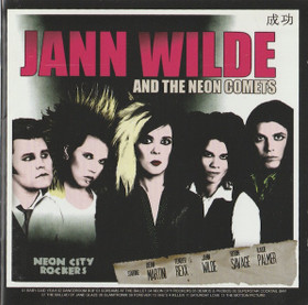 Jann Wilde and the Neon Comets: Neon City Rockers CD (Käyt)