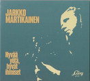 Jarkko Martikainen: Hyvää yötä, hyvät ihmiset CD (Käyt)
