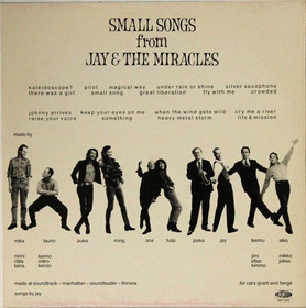 Jay & The Miracles: Small Songs LP (Käyt)