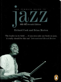 Cook / Morton: The Penguin Guide to Jazz on CD - Seventh Edition K3- 