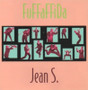 Jean S.: FuFFaFFiDa CD (Mint)