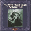 Jeanette MacDonald & Nelson Eddy: Indian Love Call CD (Käyt)