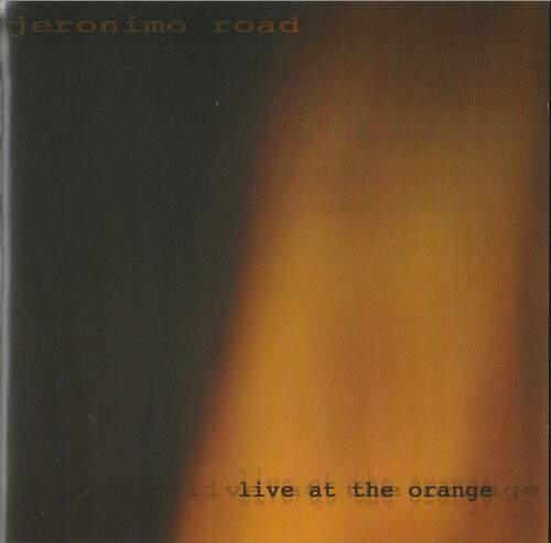 Jeronimo Road: Live At The Orange CD (Uusi)